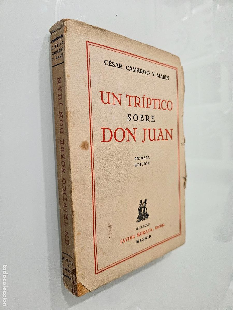 Libros antiguos: Un tr&iacute;ptico sobre Don Juan | C&eacute;sar Camargo y Mar&iacute;n | Editorial Javier Morata, 1934
