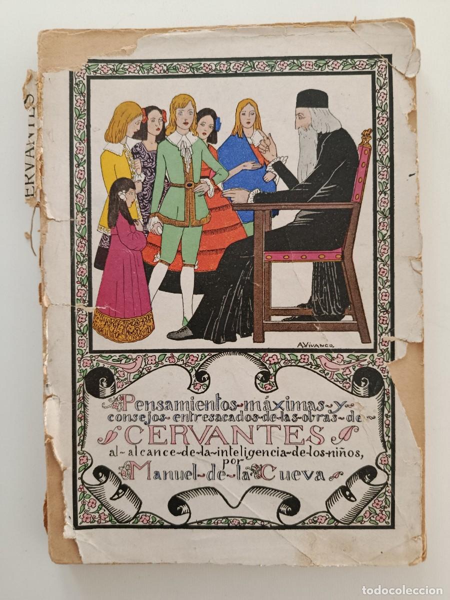 Libros antiguos: PENSAMIENTOS M&Aacute;XIMAS Y CONSEJOS ENTRESACADOS DE LAS OBRAS DE CERVANTES. MANUEL DE LA CUEVA