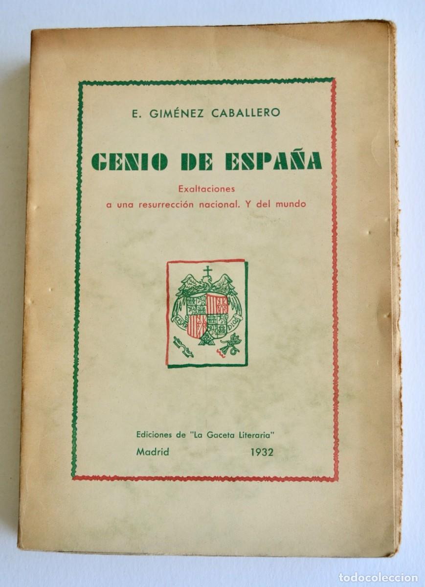 Libros antiguos: E. Gim&eacute;nez Cabalerro. Genio de Espa&ntilde;a. Ediciones de La Gaceta Literaria. Primera Edici&oacute;n. 1932