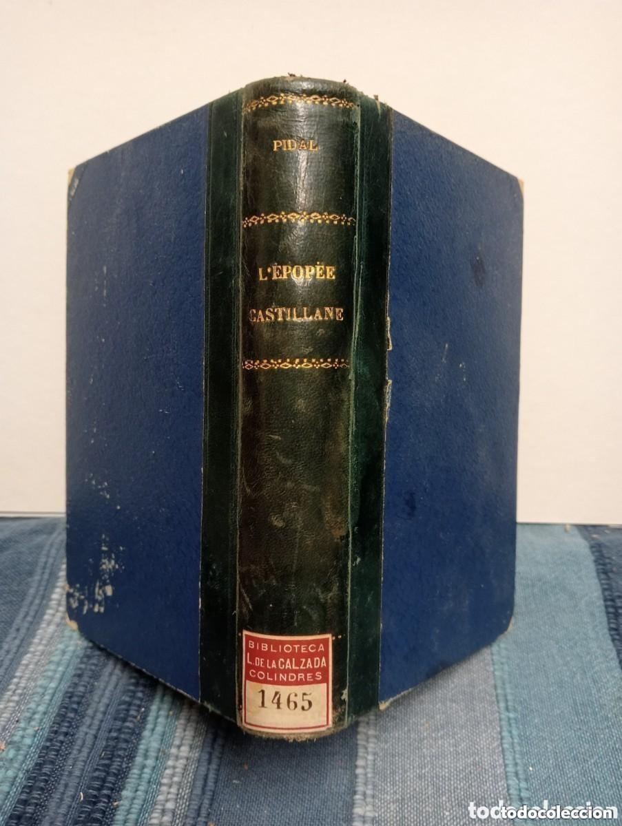 Libros antiguos: RAMON MEN&Eacute;NDEZ PIDAL. L&acute;&Eacute;POP&Eacute;E CASTILLANE A TRAVERS LA LITT&Eacute;RATURE ESPAGNOLE. 1910. M&Eacute;RIM&Eacute;E