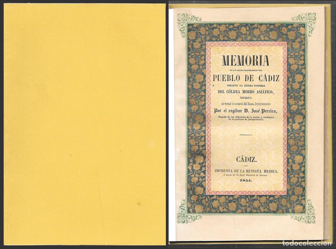 Libros antiguos: MEMORIA DURANTE LA ULTIMA EPIDEMIA DEL COLERA MORBO ASIATICO - PEREIRA, JOSE - A-CA-4507