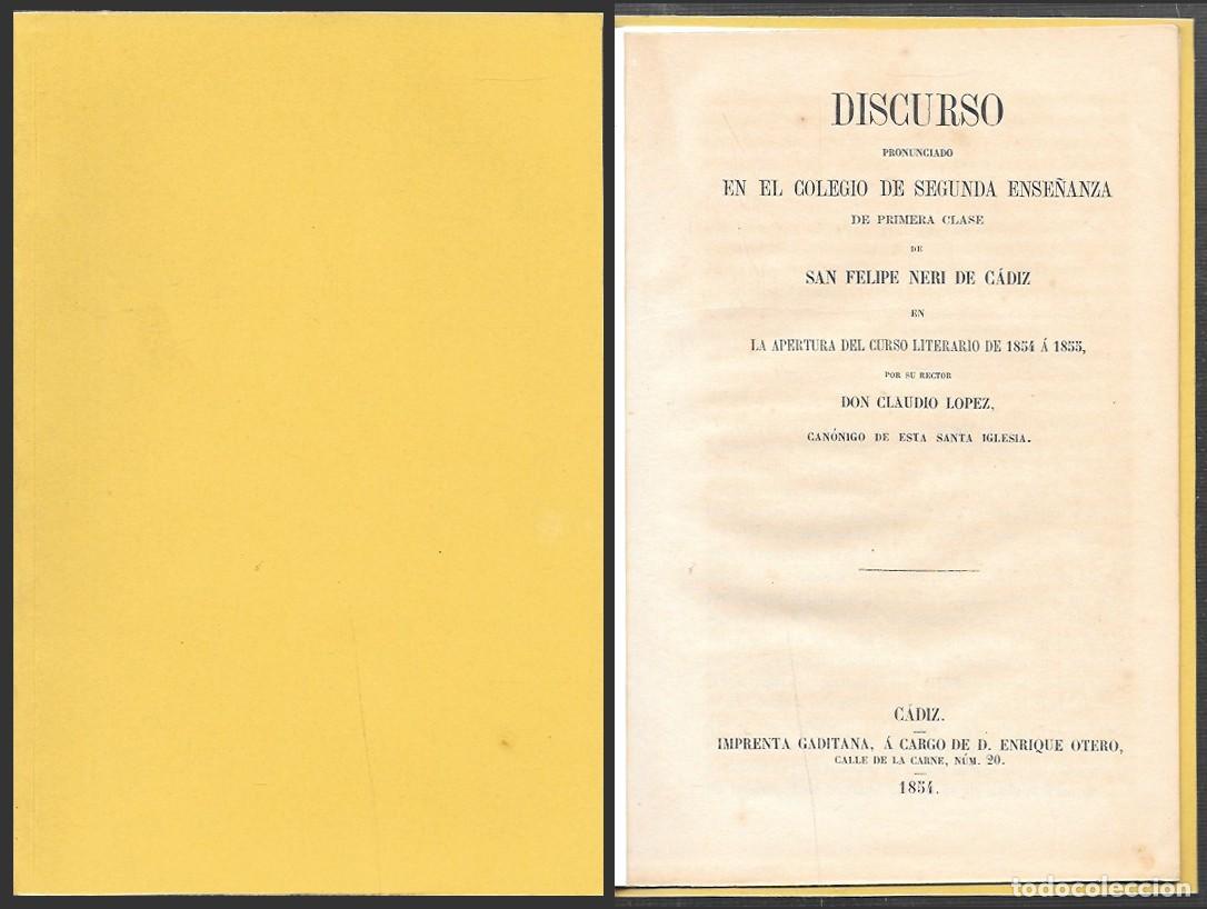 Libros antiguos: DISCURSO PRONUNCIADO EN EL COLEGIO DE 2&ordf; ENSE&Ntilde;ANZA EN S.F. NERI POR SU RECTOR C. LOPEZ- A-CA-4508