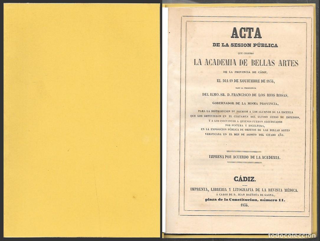 Libros antiguos: ACTA SESION PUBLICA EN ACADEMIA DE BELLAS ARTES 19-NOVIEMBRE-1854 POR FCO. RIOS ROSAS - A-CA-4509