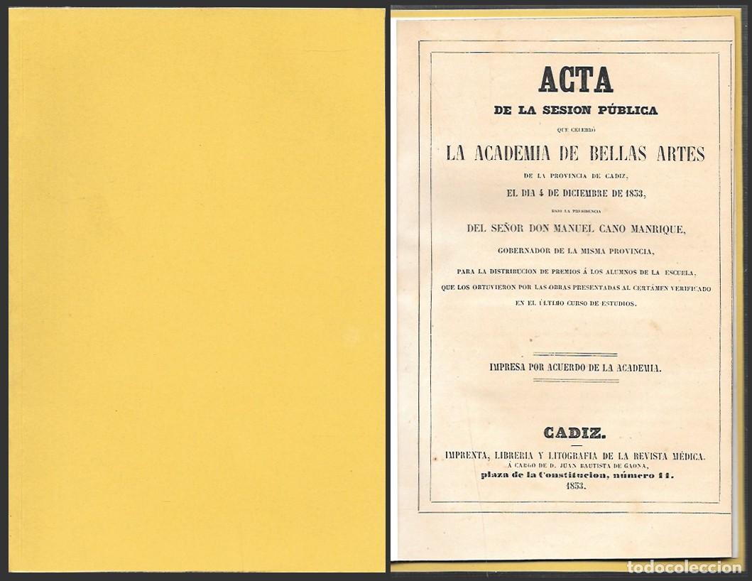 Libros antiguos: ACTA SESION PUBLICA ACADEMIA DE BELLAS ARTES 4 DE DICIEMBRE DE 1853 POR M. CANO MANRIQUE - A-CA-4510