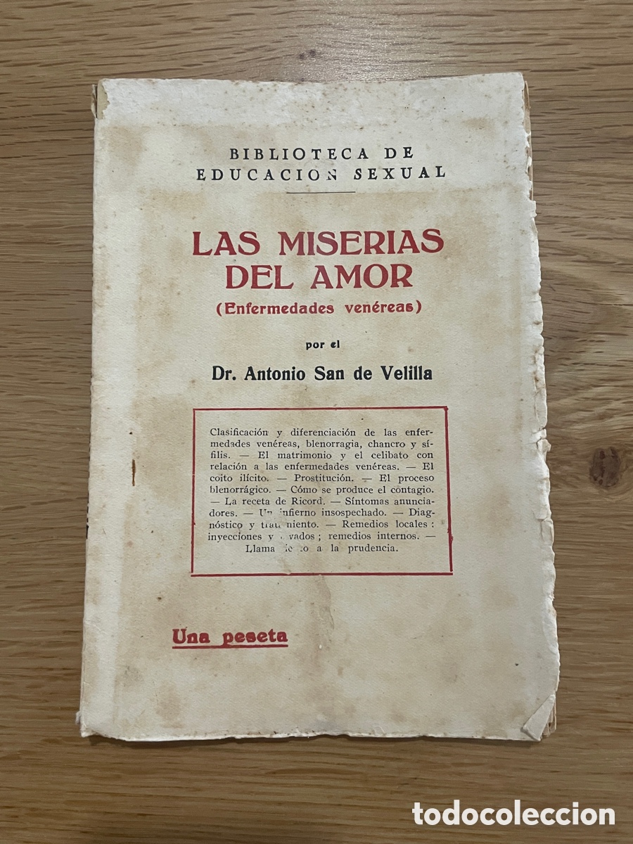 Libros antiguos: Las miserias del amor. Enfermedades ven&eacute;reas. San de Velilla. Biblioteca educaci&oacute;n sexual.