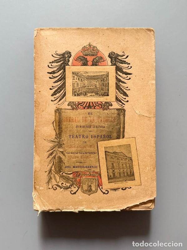 Libros antiguos: El corral de la Pacheca: Apuntes para la historia del teatro espa&ntilde;ol, Ricardo Sep&uacute;lveda - 1888