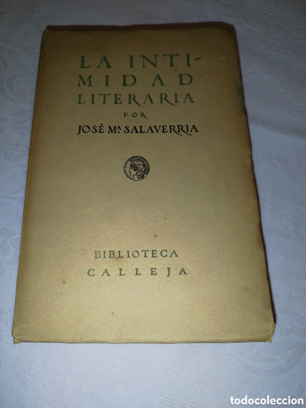Libros antiguos: LA INTIMIDAD LITERARIA.-