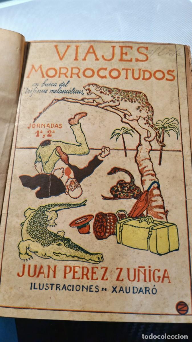 Libros antiguos: Viajes morrocotudos (en busca del &rdquo;trifinus melanc&oacute;licus&rdquo;). ⁠Juan P&eacute;rez Z&uacute;&ntilde;iga.