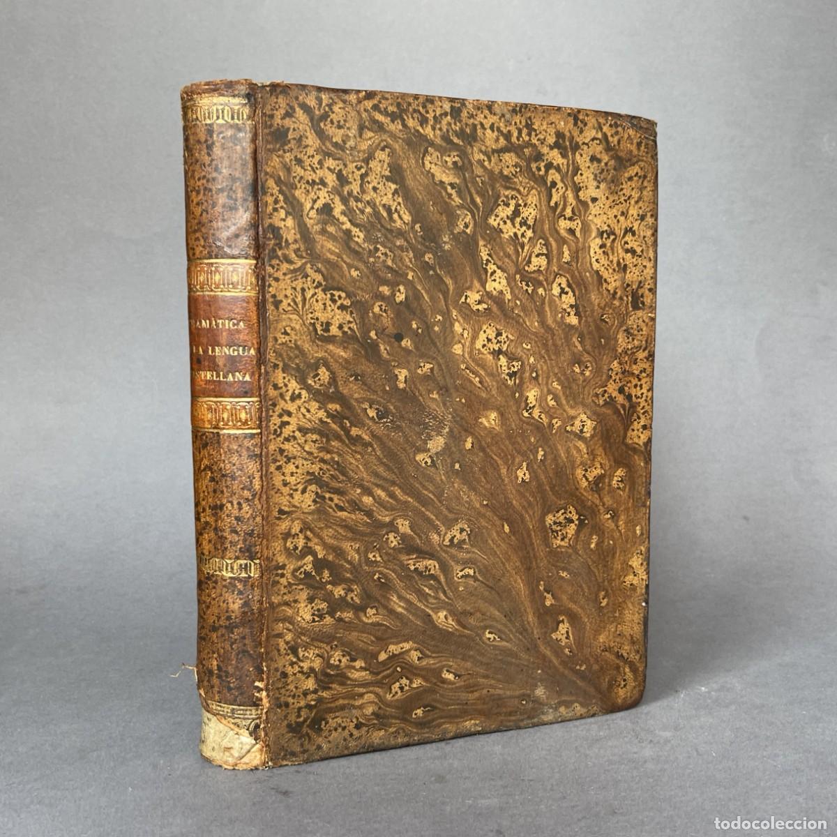 Libros antiguos: A&ntilde;o 1874 - Gram&aacute;tica de la Lengua Castellana - Plena piel