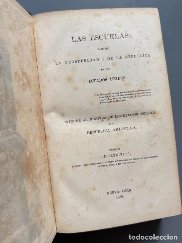 Libros antiguos: Las escuelas: base de la prosperidad i de la rep&uacute;blica de los Estados Unidos - Nueva York, 1866