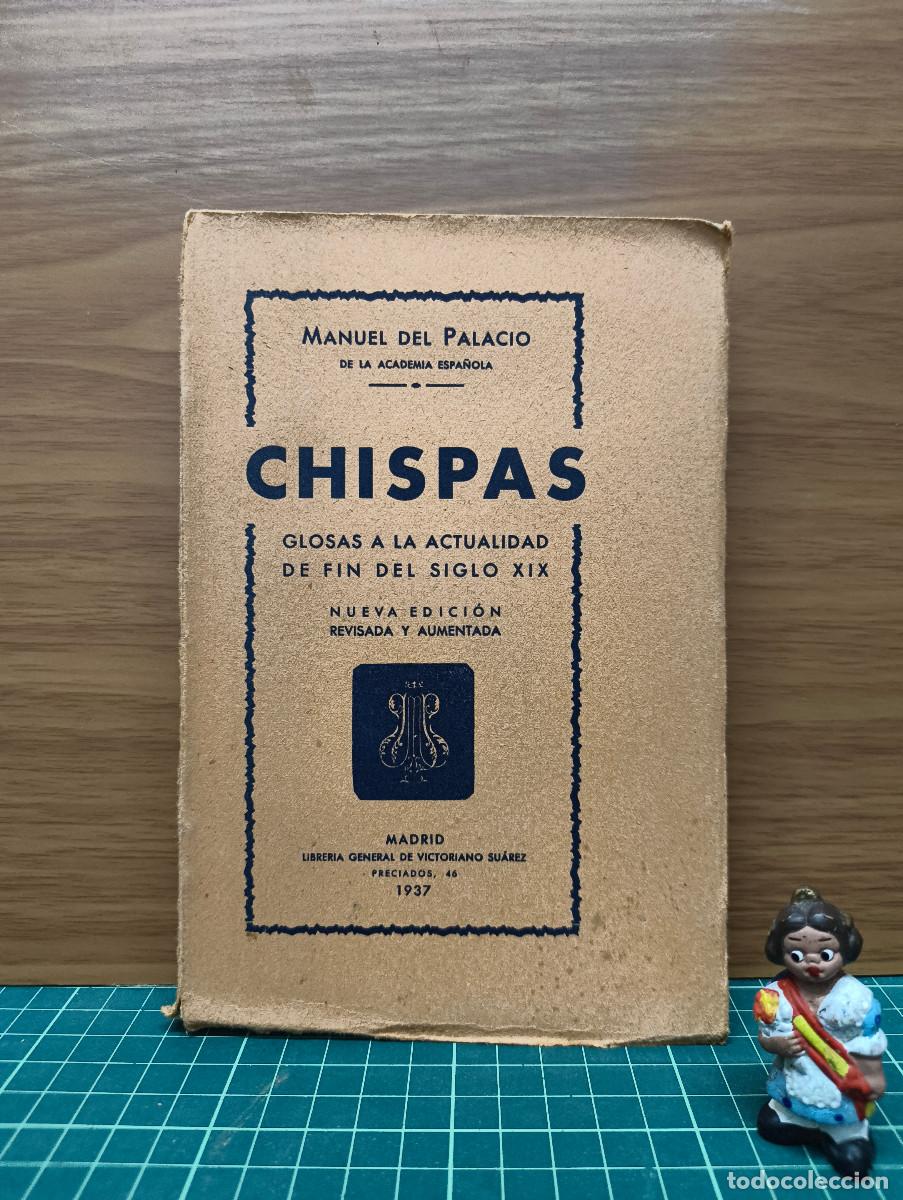 Libros antiguos: Chispas. Glosas a la actualidad de fin del siglo XIX &ndash; Manuel del Palacio