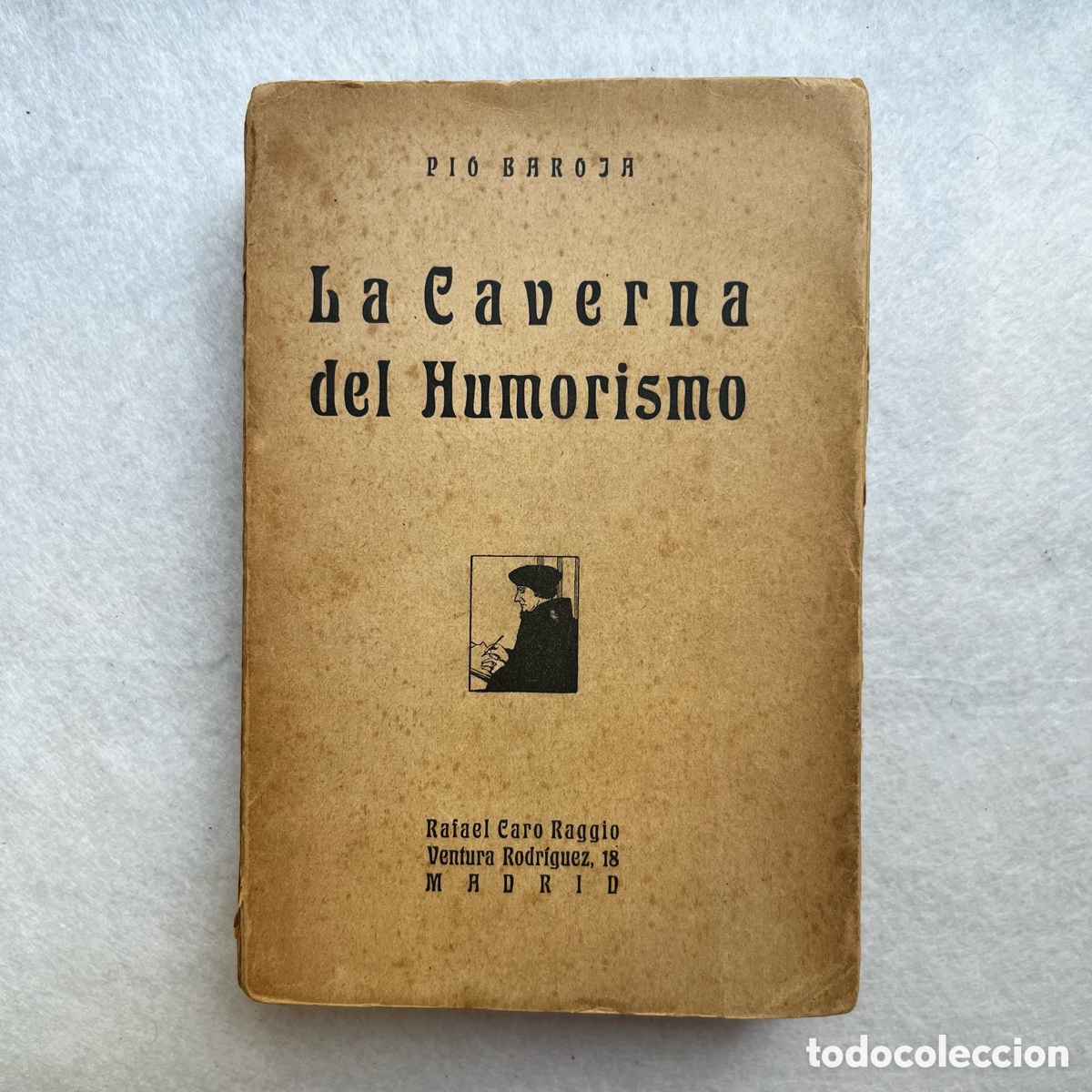 Libros antiguos: PIO BAROJA / LA CAVERNA DEL HUMORISMO