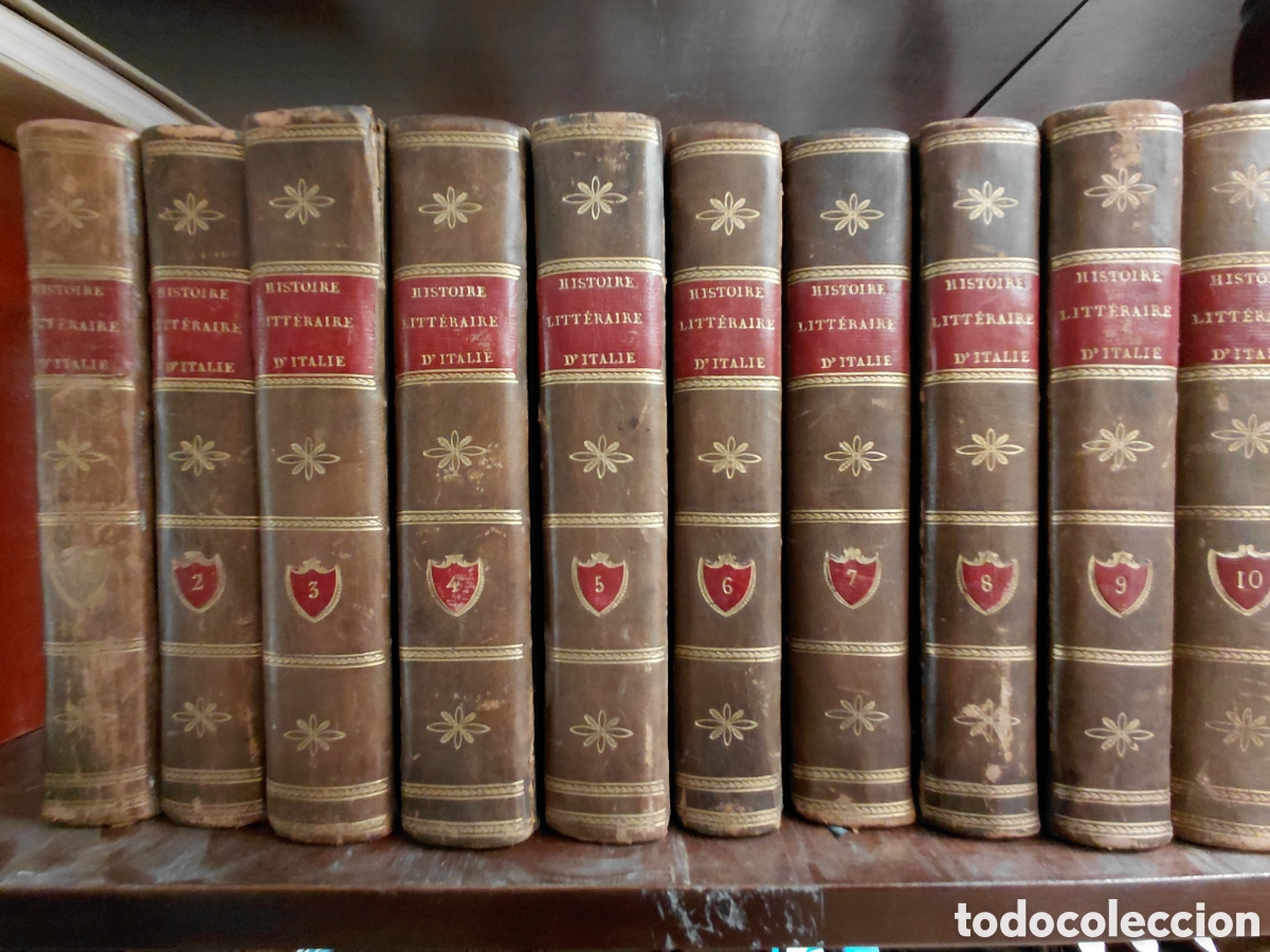 Libros antiguos: 1811 Histoire litt&eacute;raire d'Italie, escrita por el erudito y diplom&aacute;tico franc&eacute;s Pierre-Louis Ginguen
