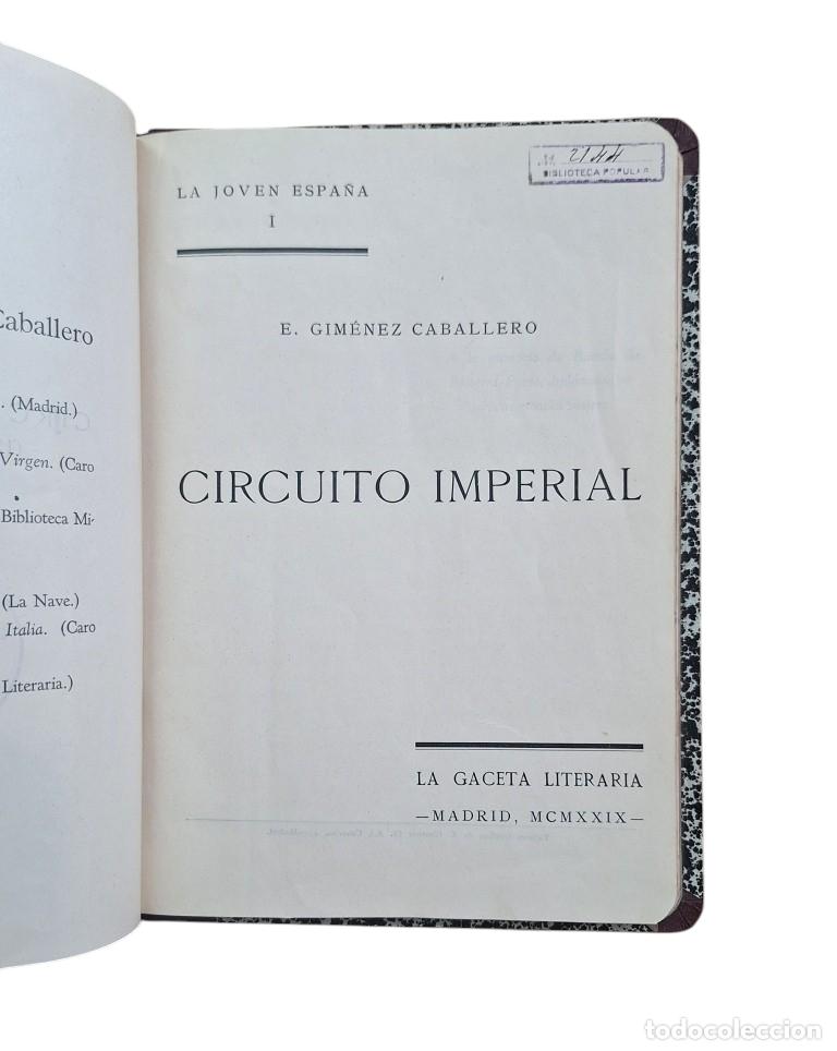 Libros antiguos: Gim&eacute;nez Caballero, E.- CIRCUITO IMPERIAL (1929) - Foto 2