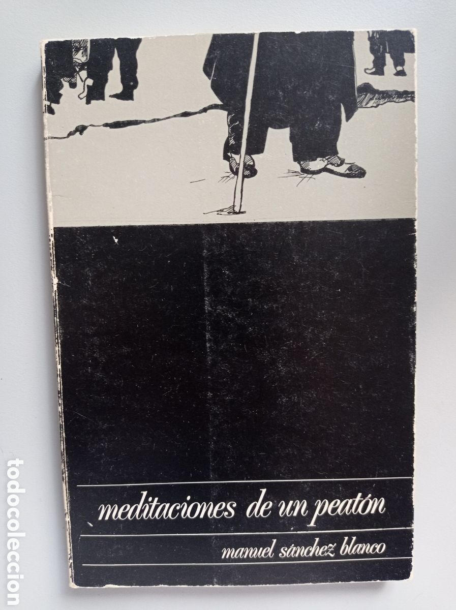 Libros antiguos: MEDITACIONES DE UN PEAT&Oacute;N. MANUEL S&Aacute;NCHEZ BLANCO. C&Oacute;RDOBA.