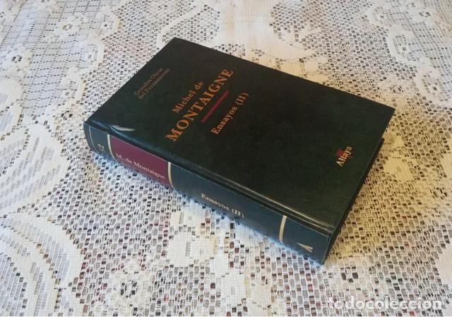 Libros antiguos: Ensayos (Tomo II) - Michel de Montaigne - Altaya - Grandes Obras del Pensamiento