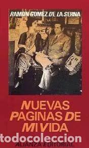Libros antiguos: Nuevas p&aacute;ginas de mi vida - Ram&oacute;n Gomez de la Serna - Alianza Editorial