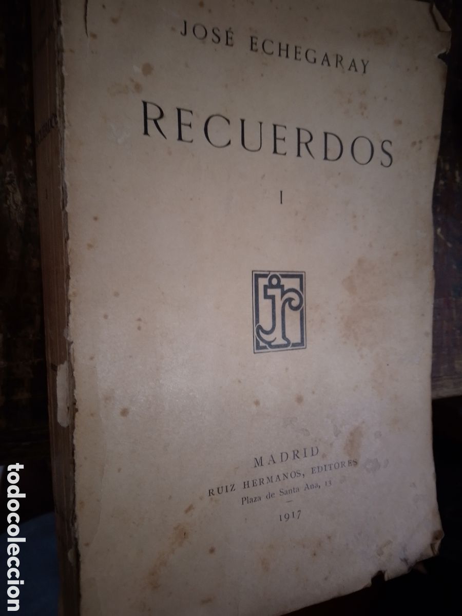 Libros antiguos: RECUERDOS. ECHEGARAY, JOSE. RUIZ HERMANOS EDITORES. MADRID. 1917