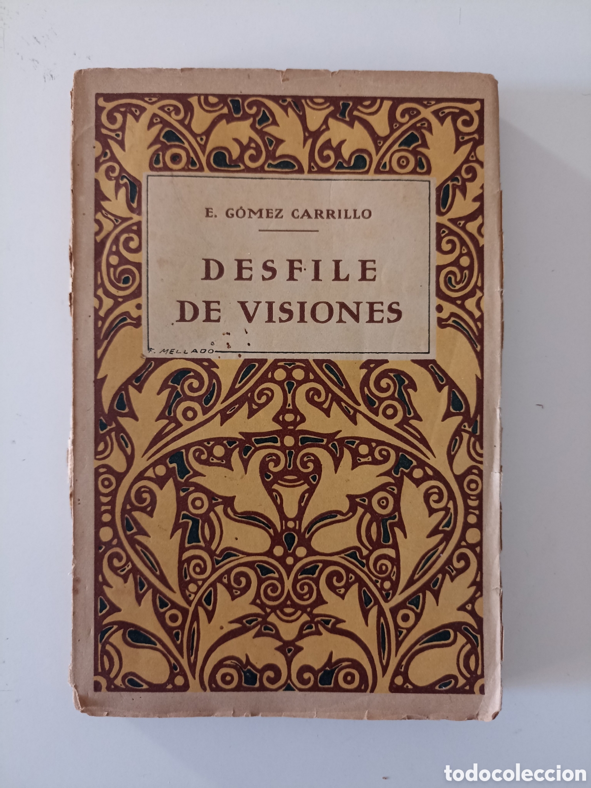 Libros antiguos: Enrique G&oacute;mez Carrillo - Desfile de visiones (Prometeo, s/f) A&ntilde;os 10/20