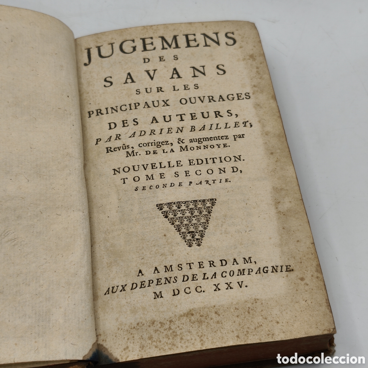 Libros antiguos: Libro Antiguo 1725. Jugemens des Savans - Adrien Baillet. Impreso en &Aacute;msterdam. Piel.