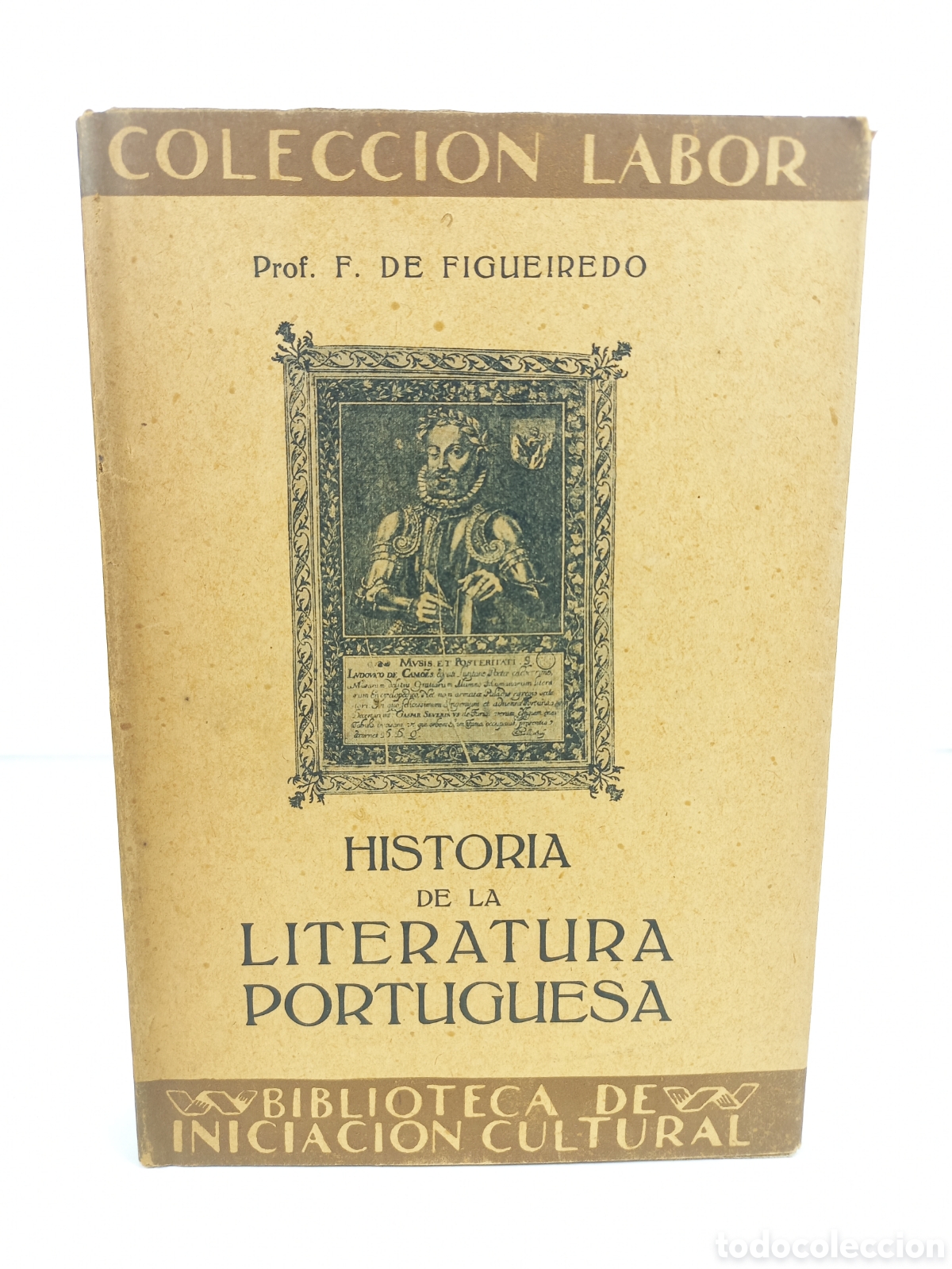 Libros antiguos: Historia de la Literatura Portuguesa. Figueiredo. Labor, primera edici&oacute;n, 1927. Ilustrado.