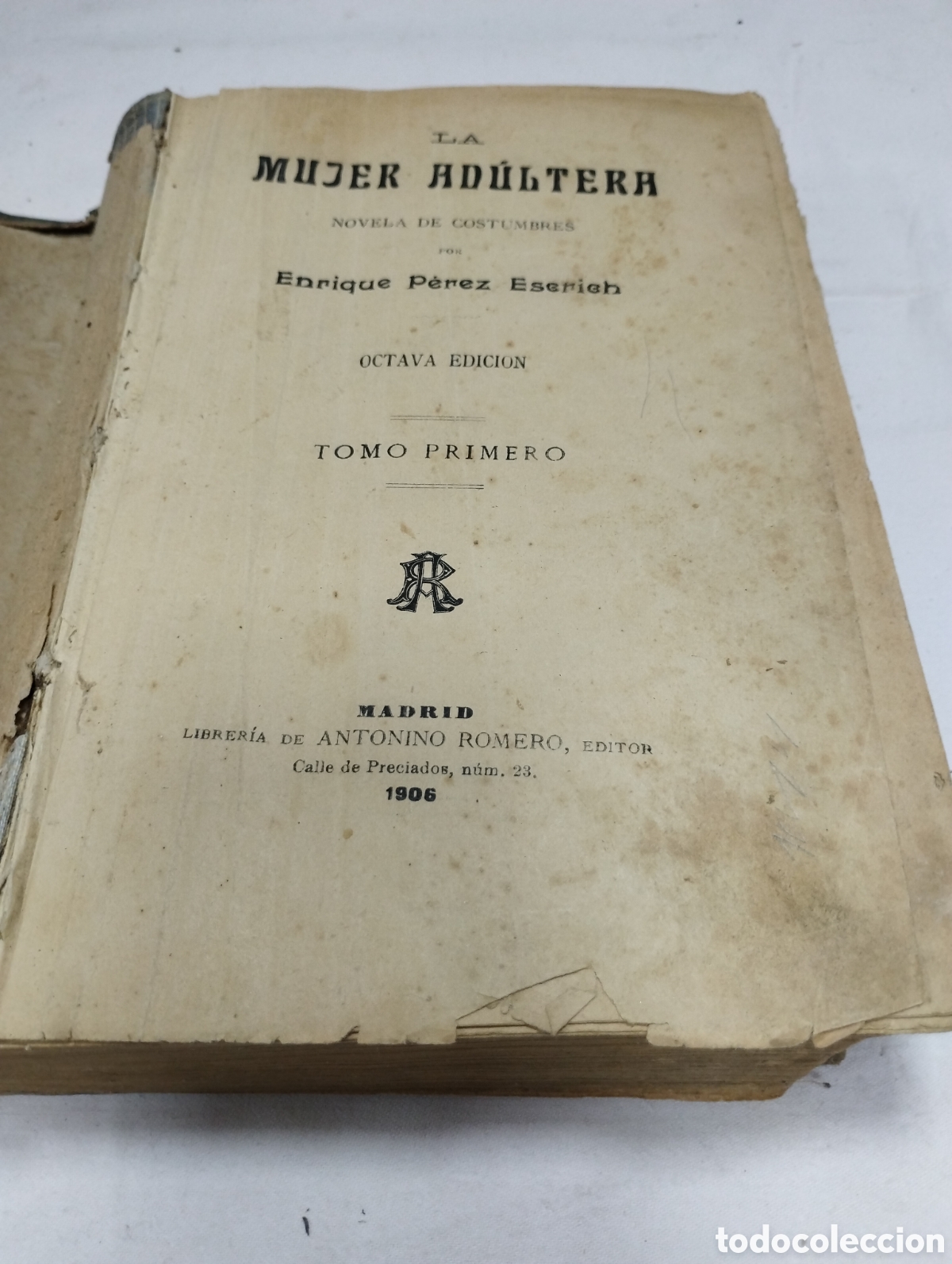 Libros antiguos: La mujer adultera. Enrique P&eacute;rez, 1906 - Foto 2