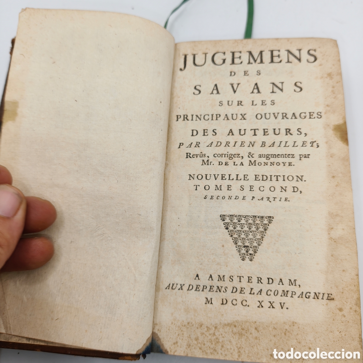 Libros antiguos: LIBRO SIGLO XVIII (1725): JUGEMENS DES SAVANS - ADRIEN BAILLET. TOME SECOND, 2&ordf; PARTE. AMSTERDAM
