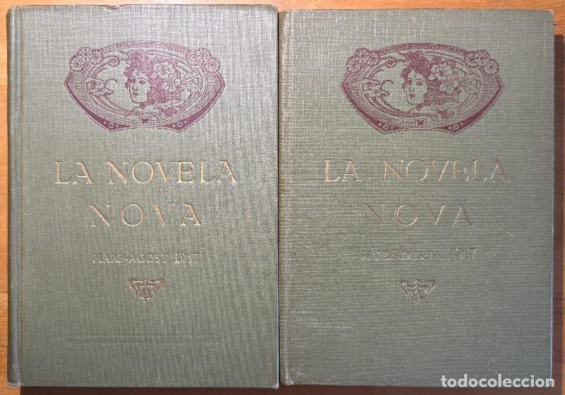 Libros antiguos: La novela nova: Maig-Agost 1917, Setembre-Desembre 1917 - Varis Autors - Publicaci&oacute; catalana - 1917