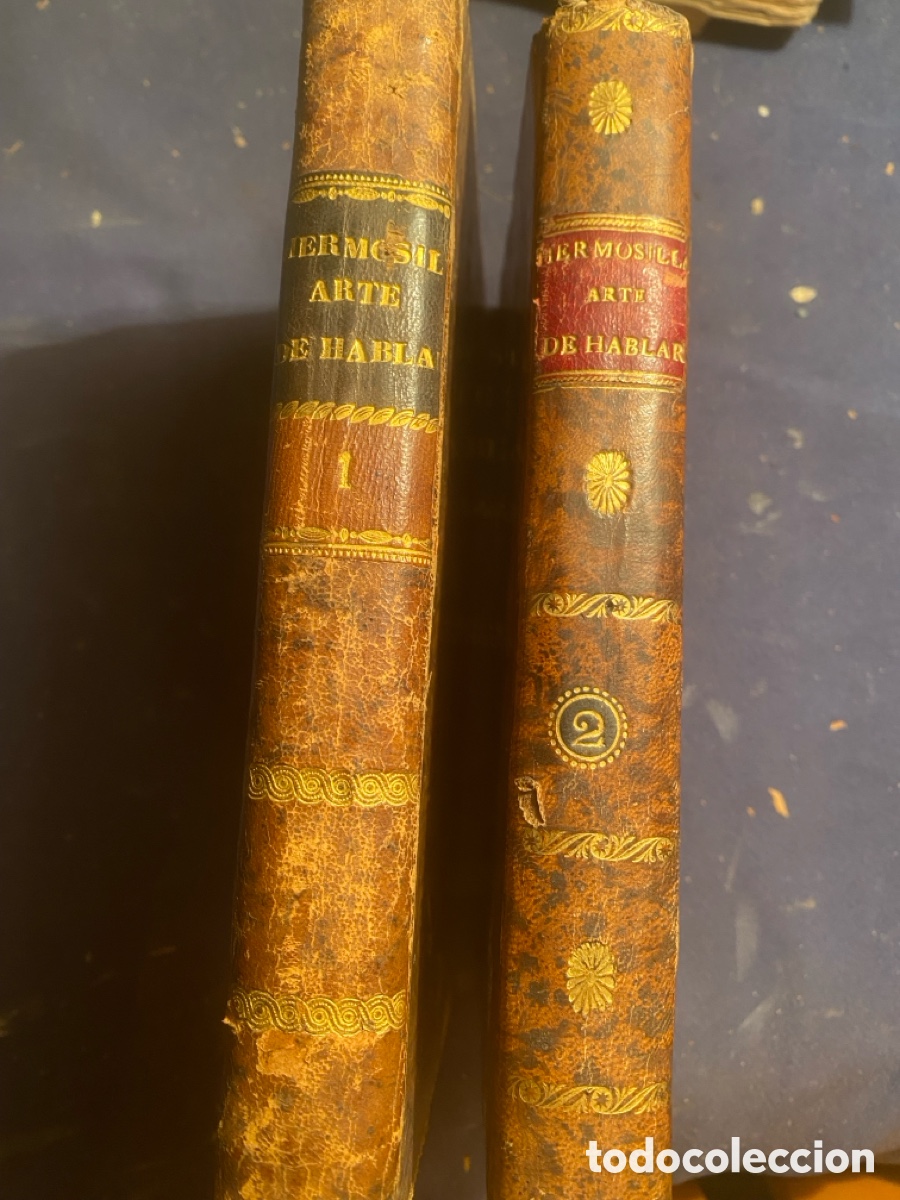 Libros antiguos: JOSEF GOMEZ HERMOSILLA: - EL ARTE DE HABLAR EN PROSA Y VERSO (2 TOMOS) - (1826)