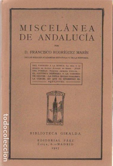 Libros antiguos: Miscel&aacute;nea de Andaluc&iacute;a / por Francisco Rodr&iacute;guez Mar&iacute;n - 1927