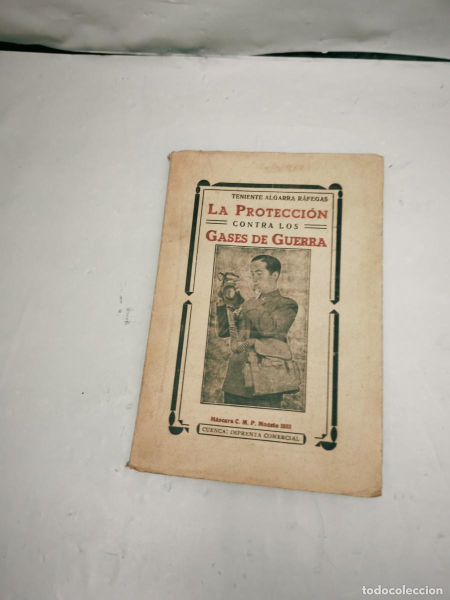 Libros antiguos: Protecci&oacute;n contra los gases de guerra (Primera edici&oacute;n, Cuenca 1935)