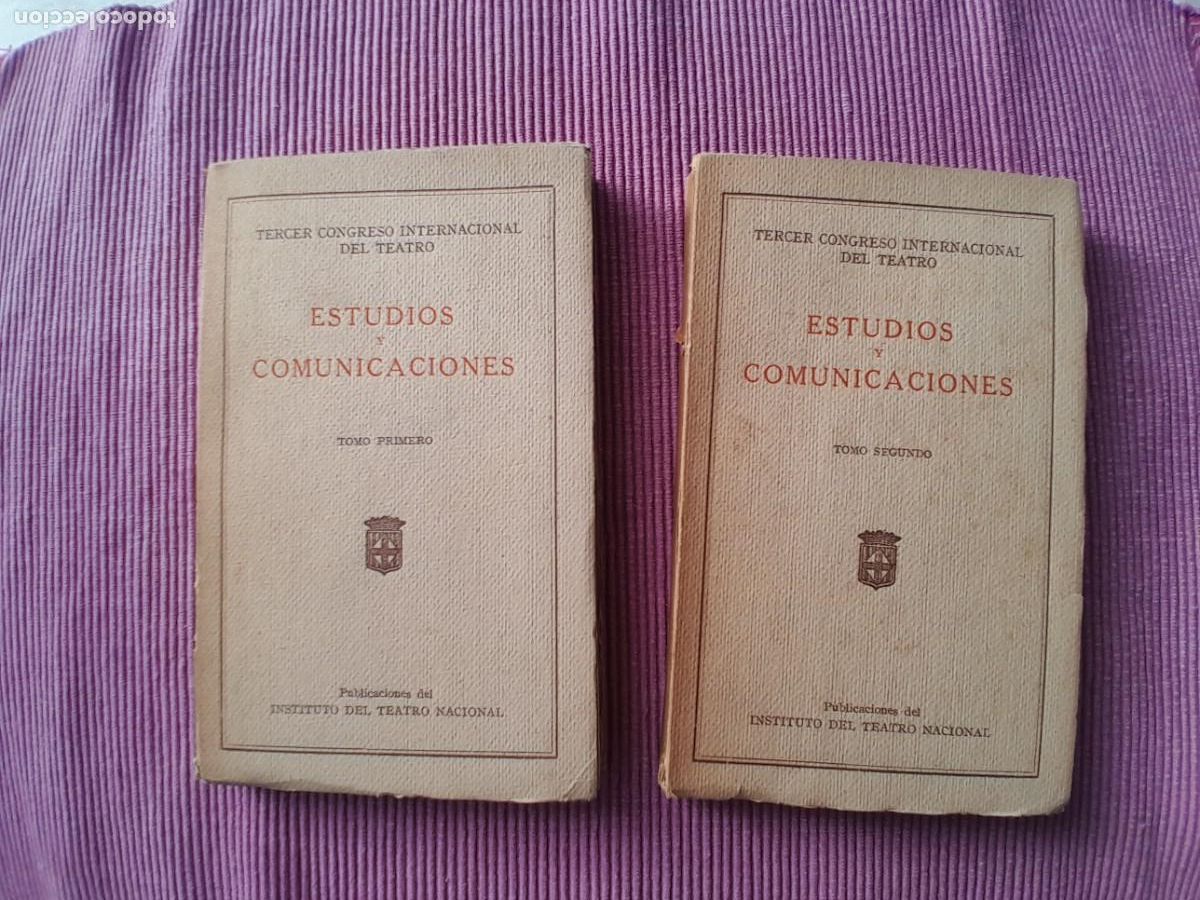 Libros antiguos: TERCER CONGRESO INTERNACIONAL DE TEATRO. TOMOS I Y II. 1929