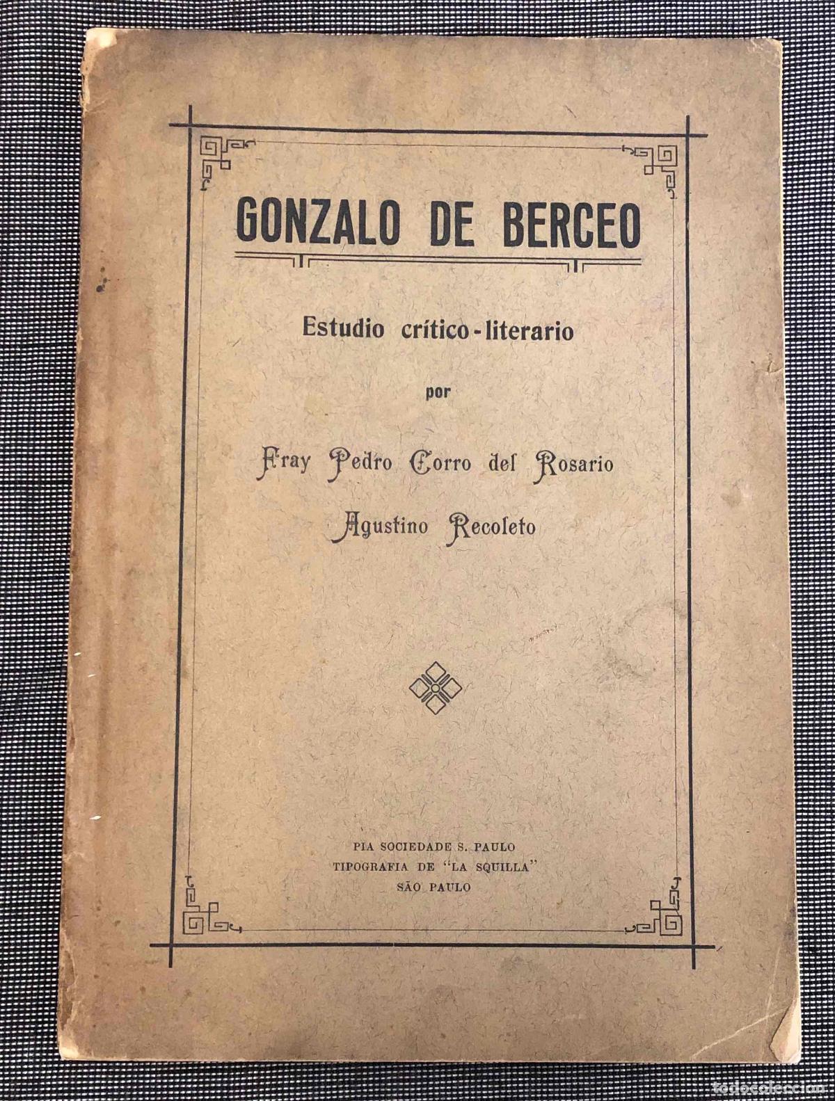 Libros antiguos: GONZALO DE BERCEO. ESTUDIO CRITICO-LITERARIO POR FRAN PEDRO CORRO DEL ROSARIO, 1933