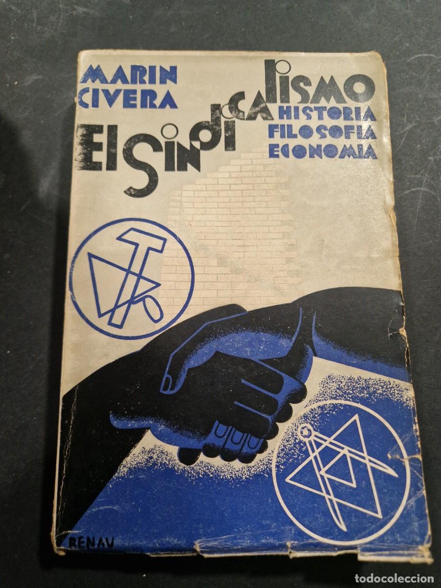 Old books: EL SINDICALISMO. Historia filosofia econom&iacute;a