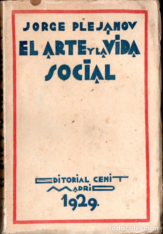 Old books: PLEJANOV : EL ARTE Y LA VIDA SOCIAL (CENIT, 1929)