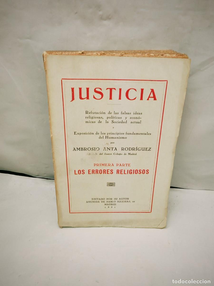 Libros antiguos: JUSTICIA. Primera Parte: Los Errores Religiosos (Primera edici&oacute;n 1931)