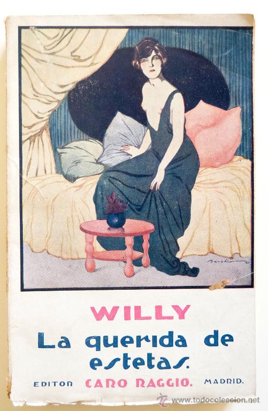 Libros antiguos: La Querida de Estetas. Willy - Foto 1