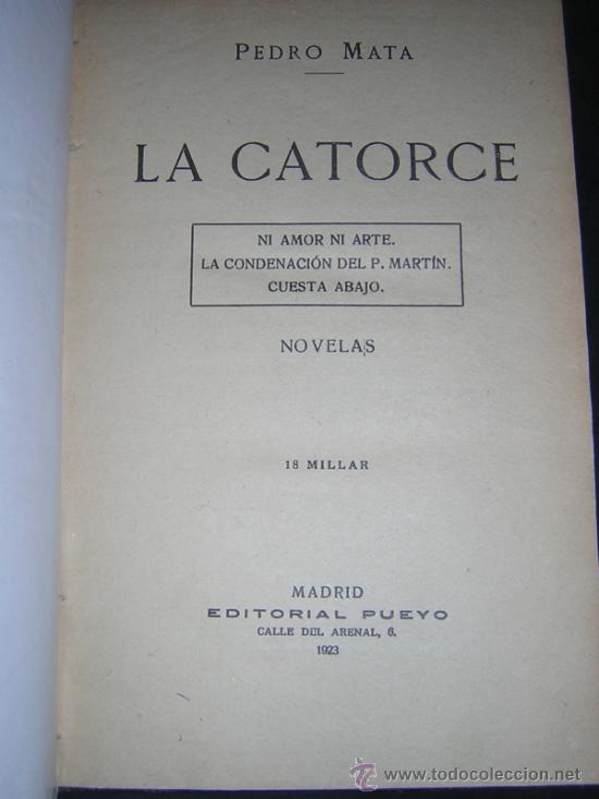 Libros antiguos: 1923 - PEDRO MATA - LA CATORCE - Foto 3