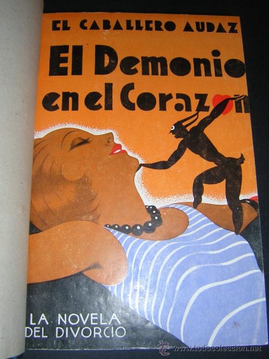 Libros antiguos: 1931 - EL DEMONIO EN EL CORAZ&Oacute;N - PRIMERA EDICION - Foto 1