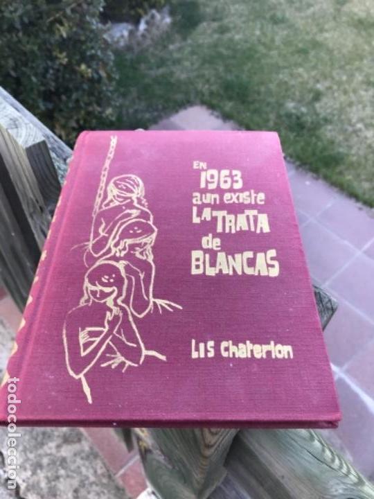 Libros antiguos: 1963, todavia existe trata de blancas - Foto 1