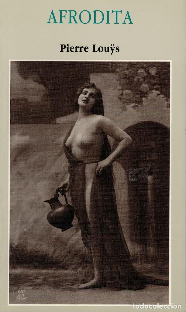 Libros antiguos: Pierre Lou&yuml;s, Afrodita - Foto 1