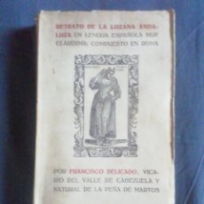 Libros antiguos: RETRATO DE LA LOZANA ANDALUZA. ED. RENACIMIENTO, 1916. Lote 342093758