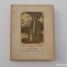 Libros antiguos: LIBRERIA GHOTICA. BREVIARIO DE AMOR. POR MIGUEL SAPERAS. EDICIÓN NUMERADA EN PAPEL DE HILO. 1939.