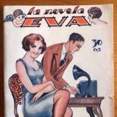 Libros antiguos: EROTISMO- LA NOVELA EVA- LINA LA ROTURA- CA. 1920