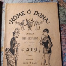 Libros antiguos: HOME O DONA,DE C.GUMA'1884,EN CATALAN. Lote 401568274