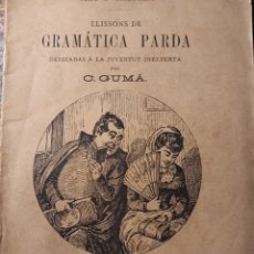 Libros antiguos: LLISSONS DE GRAMÁTICA PARDA,DE C.GUMA. Lote 401568954