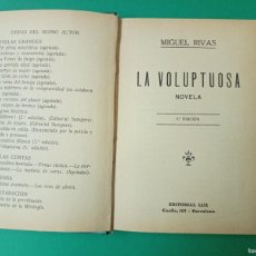 Libros antiguos: ANTIGUO LIBRO DE MIGUEL RIVAS: LA VOLUPTUOSA. LUX - BARCELONA 1928.