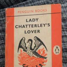 Libros antiguos: ANTIGUO LIBRO LADY CHATTERLEY'S LOVER D.H.LAWRENCE PENGUIN