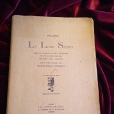 Libros antiguos: LE LIVRE SECRET. PÉLADAN, J. LA CONNAISSANCE 1920
