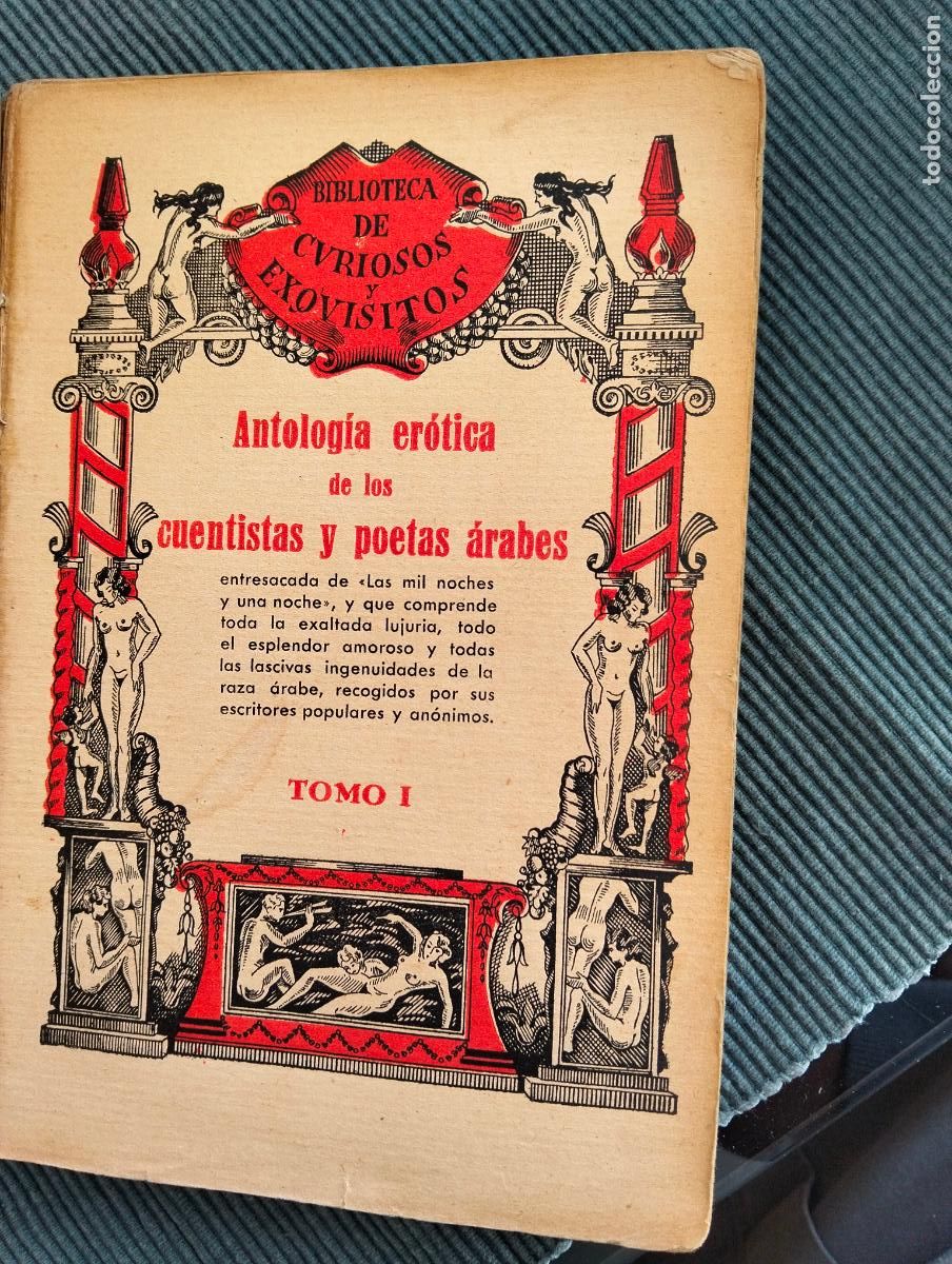 Libros antiguos: Antologia de Cuentos Eroticos y poesia arabe, Sin datos. Tirada de 300. s/f VISITA MI CATALOGO RP